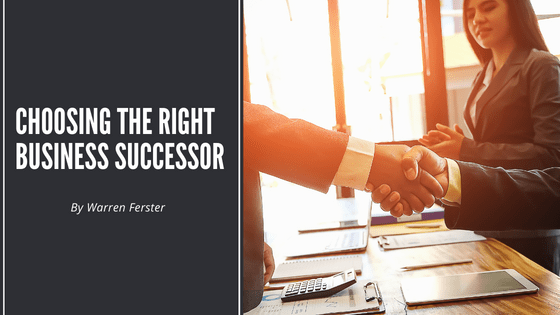 Choosing the Right Business Successor