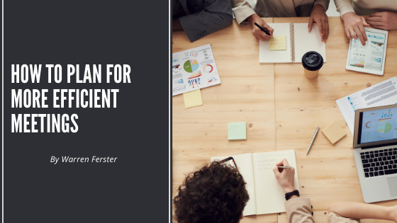 How to Plan for More Efficient Meetings