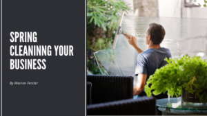 Spring Cleaning Your Business_ Warren Ferster